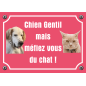 Panneau Chien Gentil méfiez vous du chat