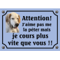 Plaque Chien "J'aime pas me la péter mais je cours plus vite que vous" avec photo