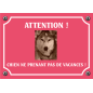 Plaque chien humour "Chien ne prenant pas de vacances"